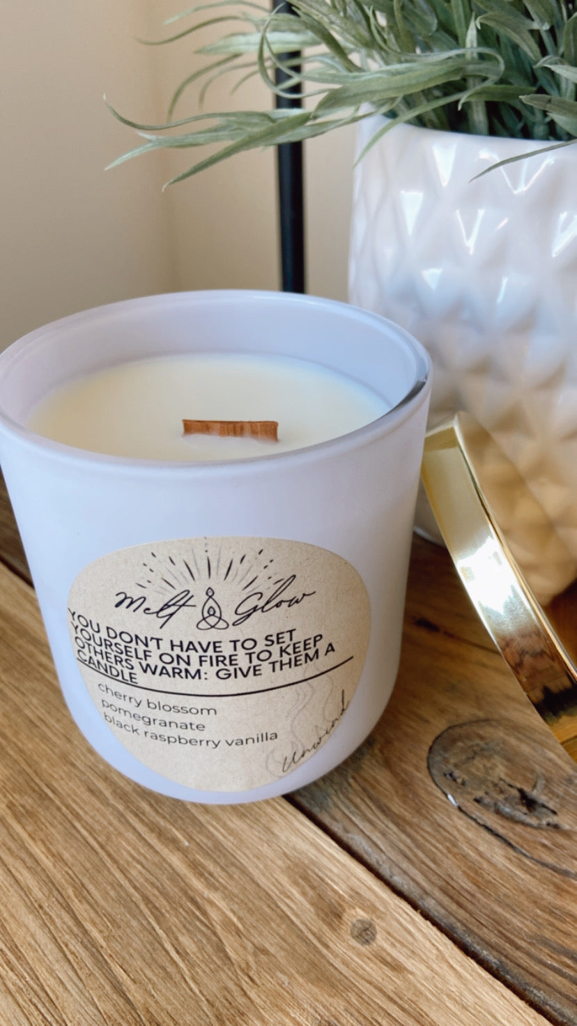 Melt & Glow | You Don't Have To Set Yourself On Fire To Keep Others Warm: Give Them A Candle | Candle