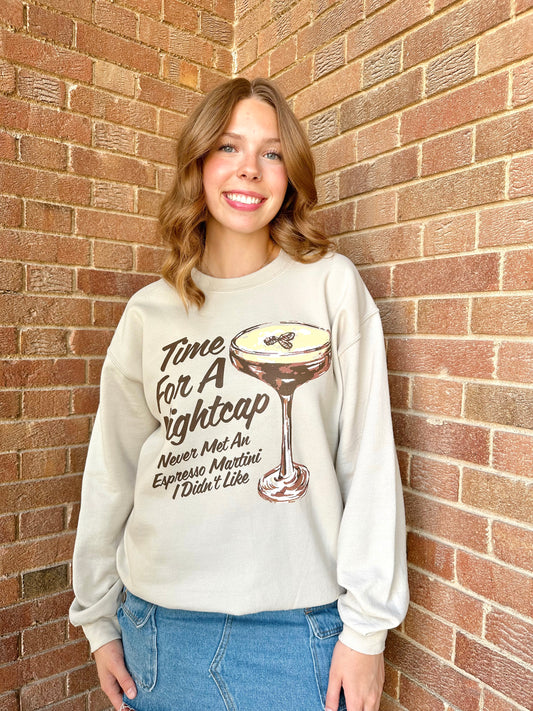 Time For A Nightcap Sweatshirt