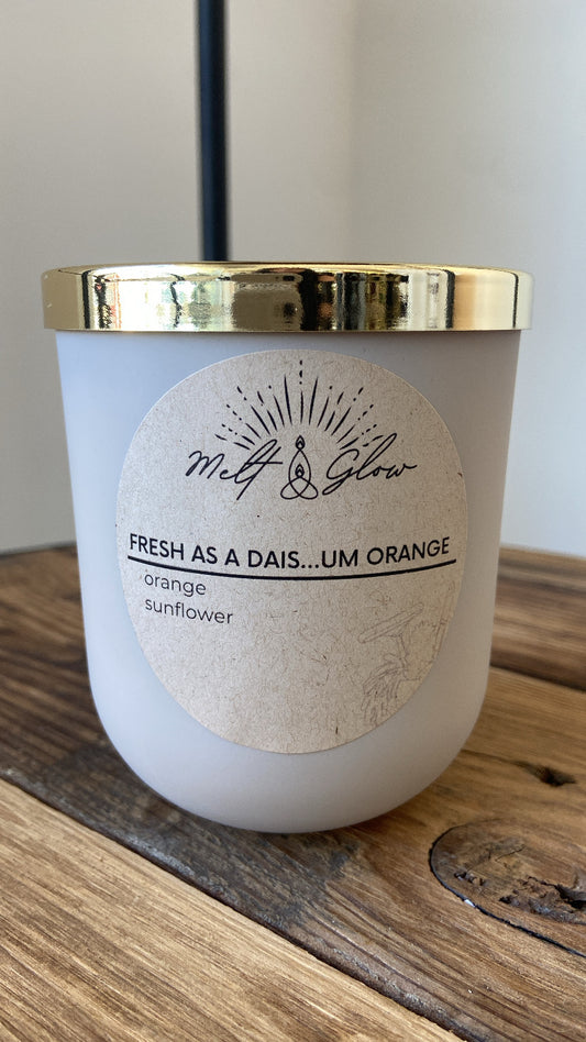 Melt & Glow | Fresh As A Dais...Um Orange | 10oz Candle