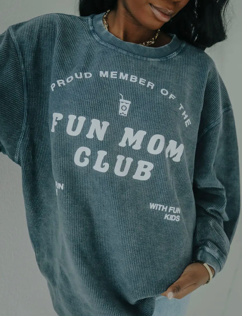 Fun Mom Club Corded Sweatshirt