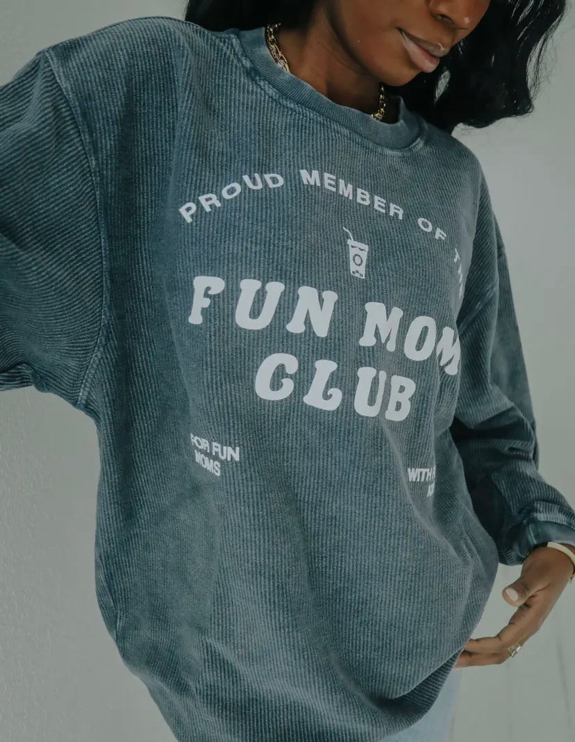 Fun Mom Club Corded Sweatshirt