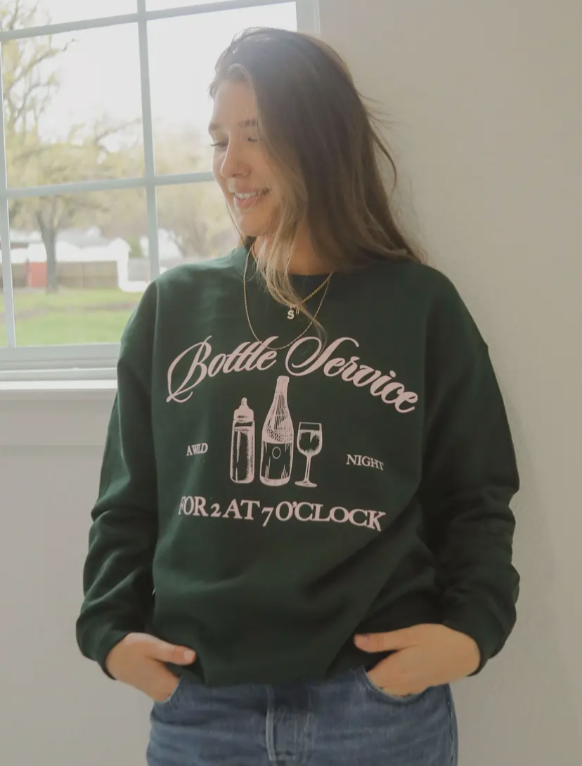 Bottle Service Sweatshirt