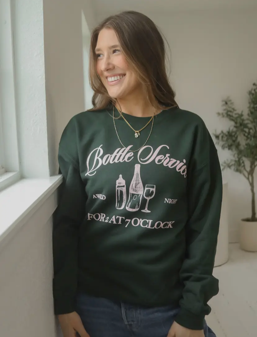 Bottle Service Sweatshirt