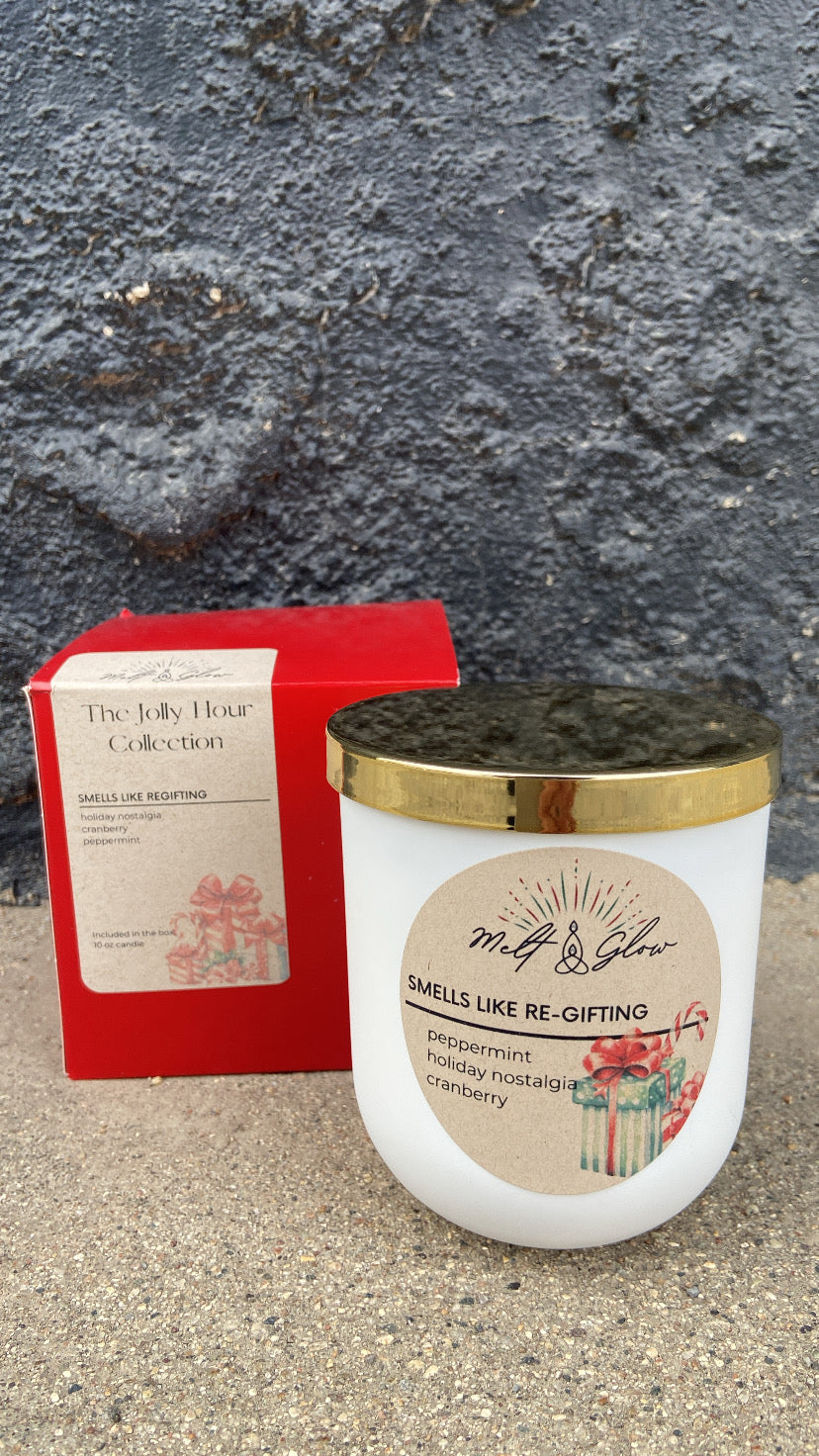 Melt & Glow | Smells Like Regifting | 10oz Candle